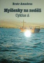 MYŠLENKY NA NEDĚLI - Cyklus A