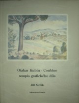 OTAKAR KUBÍN - COUBINE SOUPIS GRAFICKÉHO DÍLA