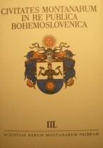 Civitates montanarum in re publica Bohemoslovenica = Horní města v Československu III