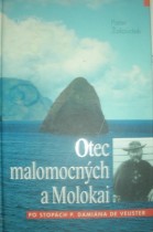 OTEC MALOMOCNÝCH A MOLOKAI