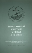 Život a poslání křesťanů v církvi a ve světě