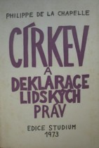 CÍRKEV A DEKLARACE LIDSKÝCH PRÁV