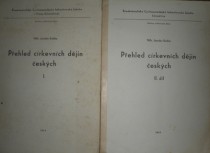 PŘEHLED CÍRKEVNÍCH DĚJIN ČESKÝCH I-II