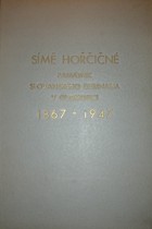 PAMÁTNÍK OSMDESÁTI LET SLOVANSKÉHO GYMNASIA V OLOMOUCI 1867 - 1947