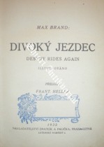 DIVOKÝ JEZDEC ( DESTRY RIDES AGAIN )