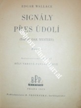 SIGNÁLY PŘES ÚDOLÍ ( THREE OAK MYSTERY )