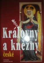 KRÁLOVNY A KNĚŽNY ČESKÉ