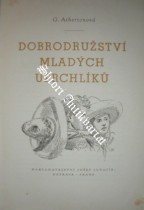 DOBRODRUŽSTVÍ MLADÝCH UPRCHLÍKŮ