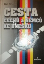 CESTA ČECHŮ A NĚMCŮ KE DNEŠKU