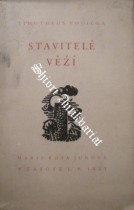 STAVITELÉ VĚŽÍ