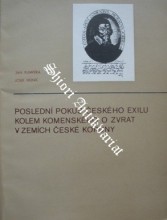 POSLEDNÍ POKUS ČESKÉHO EXILU KOLEM KOMENSKÉHO O ZVRAT V ZEMÍCH ČESKÉ KORUNY