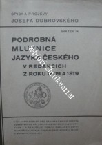 PODROBNÁ MLUVNICE JAZYKA ČESKÉHO V REDAKCÍCH Z ROKU 1809 A 1819