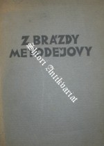 Z BRÁZDY METODĚJOVY