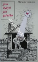 JEN KDYŽ JSI PŘIŠLA