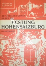 OFFIZIELLER ILLUSTRIERTER FÜHRER DURCH DIE FESTUNG HOHENSALZBURG