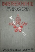 PAPSTGESCHICHTE VON DEN ANFÄNGEN BIS ZUR GEGENWART