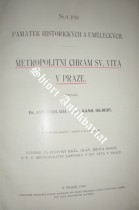 Soupis památek historických a uměleckých - METROPOLITNÍ CHRÁM SV. VÍTA V PRAZE