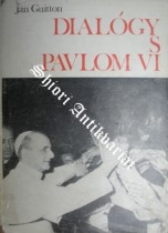 DIALÓGY S PAVLOM VI.