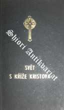 SVĚT S KŘÍŽE KRISTOVA