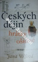 Českých dějin hrátky ošidné