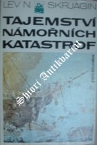 TAJEMSTVÍ NÁMOŘNÍCH KATASTROF