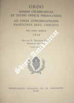 Ordo Missae celebrandae et Divini Officii persolvendi ad usum Congregationis Passionis Jesu Christi