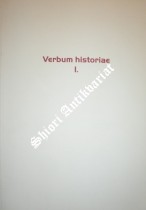 Verbum historiae I.