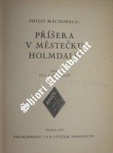 Příšera v městečku Holmdalu