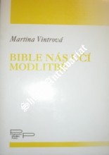 Bible nás učí modlitbě