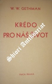 Krédo pro náš život