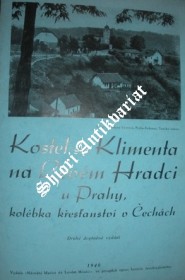 Kostel sv. Klimenta na Levém Hradci, kolébka křesťanství v Čechách