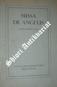 MISSA DE ANGELIS ( ENGELMESSE )