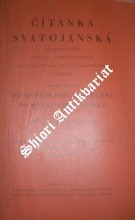 ČÍTANKA SVATOJANSKÁ - Svazek druhý - Od kněžského vysvěcení po mučednickou smrt