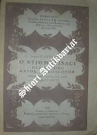 O STIGMATISACI DLE NÁZORU KATOL. BOHOSLOVCŮ