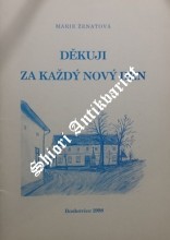 DĚKUJI ZA KAŽDÝ NOVÝ DEN