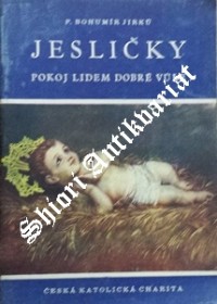 JESLIČKY - POKOJ LIDEM DOBRÉ VŮLE