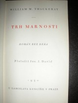 TRH MARNOSTI.Román bez reka (II.díl kniha druhá)