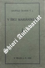 V ŠIKU MARIÁNSKÉM