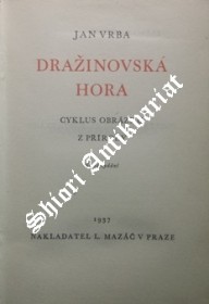 DRAŽINOVSKÁ HORA