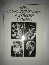 Idea Československa a Střední Evropa