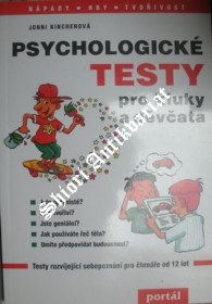 PSYCHOLOGICKÉ TESTY PRO KLUKY A DĚVČATA