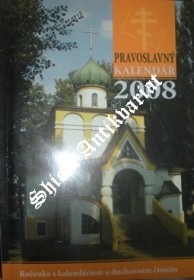 CYRILOMETODĚJSKÝ PRAVOSLAVNÝ KALENDÁŘ NA ROK 2008