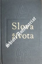 SLOVA ŽIVOTA