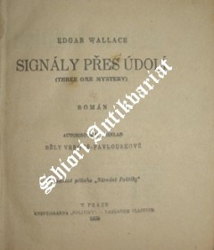 SIGNÁLY PŘES ÚDOLÍ ( THREE OAK MYSTERY )