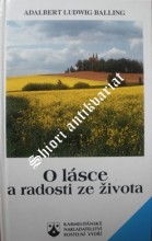 O LÁSCE A RADOSTI ZE ŽIVOTA