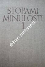 STOPAMI MINULOSTI - Kapitoly z dějin Moravy a Slezska