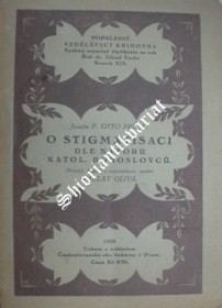 O STIGMATISACI DLE NÁZORU KATOL. BOHOSLOVCŮ