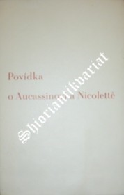 POVÍDKA O AUCASSINOVI A NICOLETTĚ