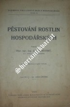 PĚSTOVÁNÍ ROSTLIN HOSPODÁŘSKÝCH