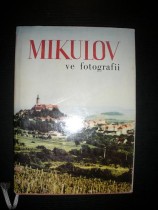 MIKULOV ve fotografii